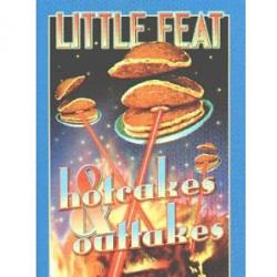 Hotcakes & Outtakes: 30 Years of Little Feat